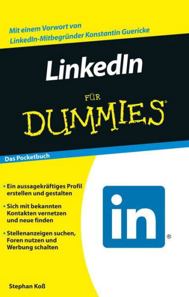 LinkedIn für Dummies - Koß - Libros - Wiley-VCH Verlag GmbH - 9783527711093 - 10 de septiembre de 2014