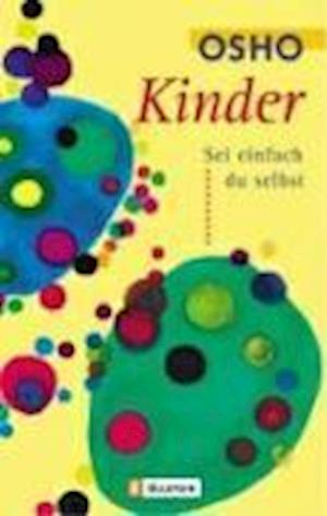 Cover for Osho · Ullstein 74109 Osho.Kinder (Bok)