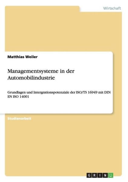 Cover for Weiler · Managementsysteme in der Automob (Buch)