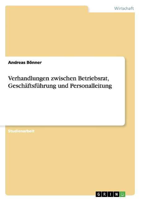 Cover for Bönner · Verhandlungen zwischen Betriebsr (Book) (2015)