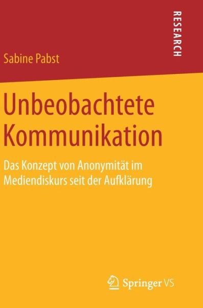 Cover for Pabst · Unbeobachtete Kommunikation (Bog) (2018)