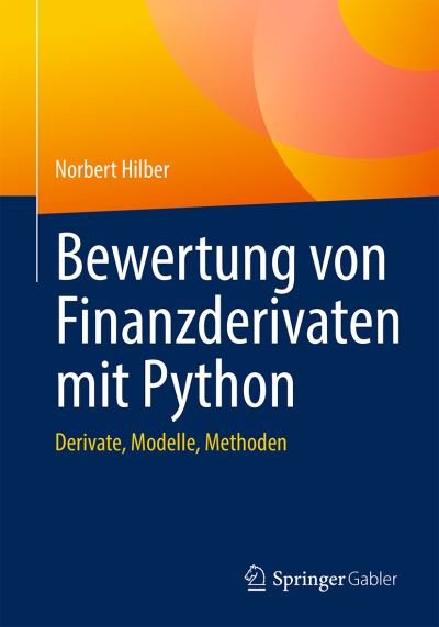 Cover for Hilber · Bewertung Von Finanzderivaten Mit Python (Bog) (2023)