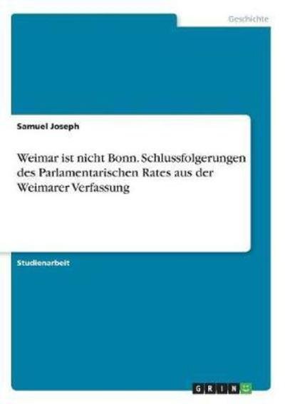 Cover for Joseph · Weimar ist nicht Bonn. Schlussfo (Buch)