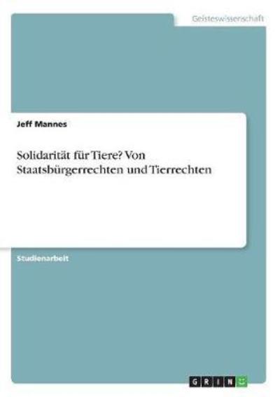 Cover for Mannes · Solidarität für Tiere? Von Staat (Book)