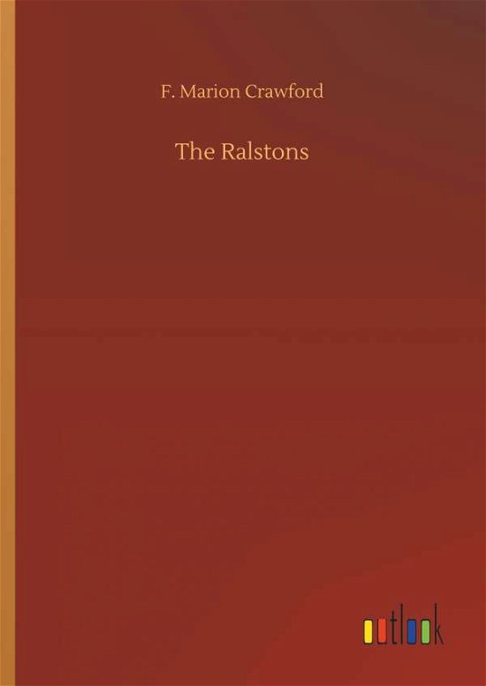 The Ralstons - Crawford - Bøker -  - 9783734043093 - 21. september 2018