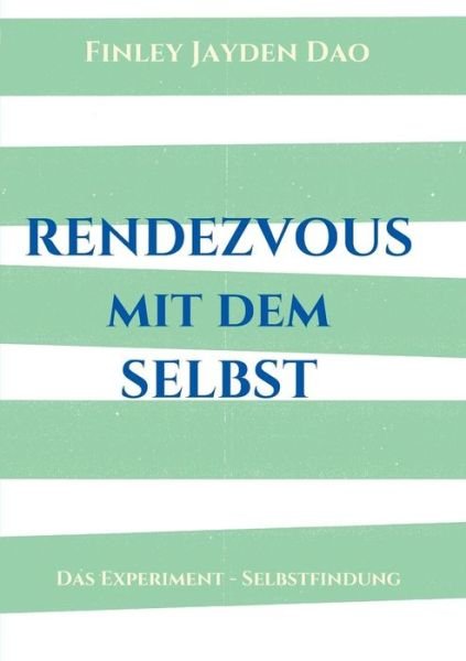 Cover for Dao · Rendezvous mit dem Selbst (Bog) (2016)