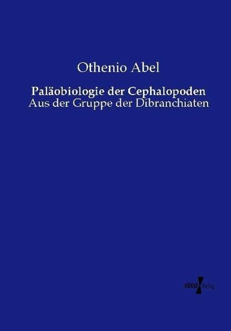 Cover for Abel · Paläobiologie der Cephalopoden (Bok)