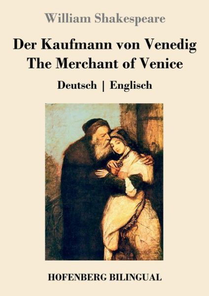 Cover for William Shakespeare · Der Kaufmann von Venedig / The Merchant of Venice (Paperback Book) (2021)