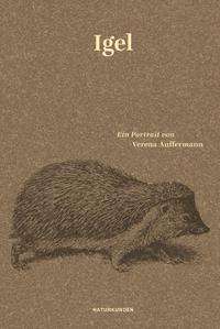 Igel - Verena Auffermann - Livres - Matthes & Seitz Verlag - 9783751802093 - 1 novembre 2021