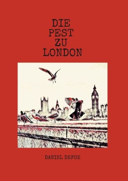 Cover for Daniel Defoe · Die Pest zu London (Taschenbuch) (2020)