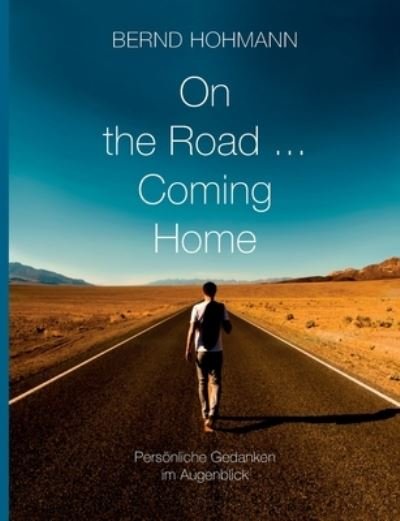 Cover for Hohmann · On the Road... Coming Home (Buch) (2020)