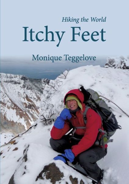 Cover for Monique Teggelove · Itchy Feet (Paperback Book) (2021)