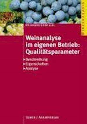 Cover for Reinhard Eder · Weinanalyse im eigenen Betrieb: Qualitätsparameter (Innbunden bok) (2004)