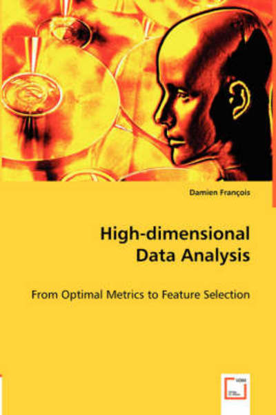 Cover for Damien François · High-dimensional Data Analysis (Paperback Book) (2008)