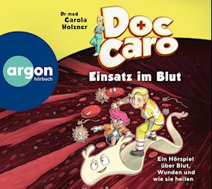 Doc Caro Einsatz Im Blut - Carola Holzner - Muzyka - Argon Verlag AVE GmbH - 9783839843093 - 31 maja 2024