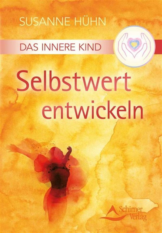 Cover for Hühn · Das Innere Kind - Selbstwert entwi (Book)