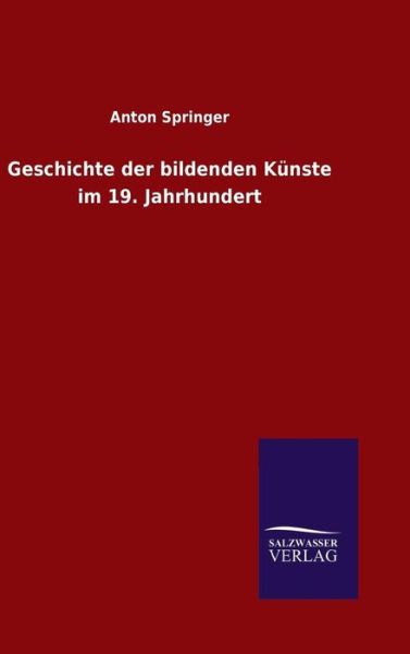 Cover for Springer · Geschichte der bildenden Künst (Bok) (2015)