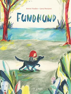 Cover for Amrei Fiedler · Fundhund (Book) (2023)