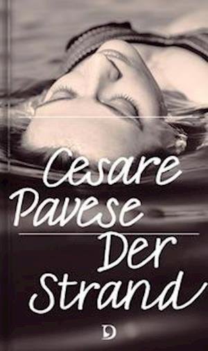 Cover for Cesare Pavese · Der Strand (Inbunden Bok) (2021)
