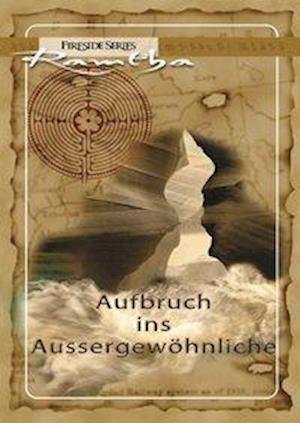Cover for Ramtha · Aufbruch ins Aussergewöhnliche (Paperback Book) (2013)