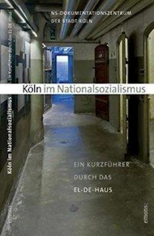 Cover for Emons Verlag · Köln im Nationalsozialismus (Paperback Book) (2010)