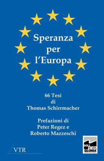 Cover for Thomas Schirrmacher · Speranza Per L'europa (Paperback Book) [Italian edition] (2009)