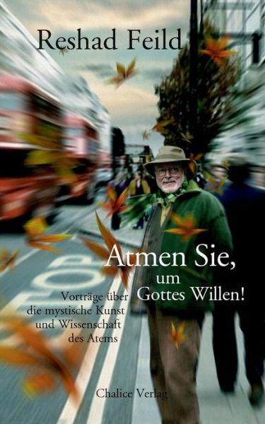 Cover for Reshad Feild · Atmen Sie, Um Gottes Willen! (Pocketbok) [German edition] (2013)