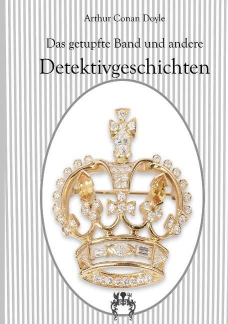 Cover for Doyle · Das getupfte Band und ander (Book)