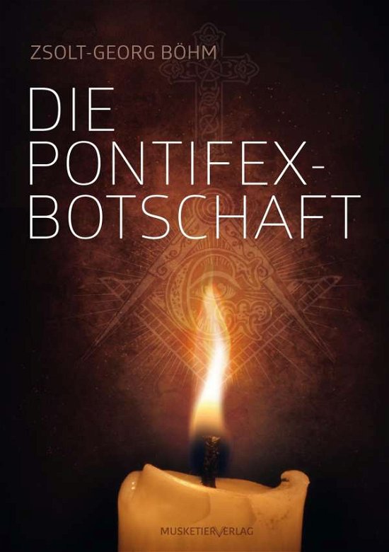 Cover for Böhm · Die Pontifex-Botschaft (Bog)
