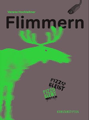 Flimmern - Verena Hochleitner - Books - kunstanstifter GmbH & Co. KG - 9783948743093 - August 14, 2023