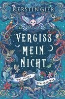Cover for Kerstin Gier · Vergissmeinnicht - Was bisher verloren war (Book) (2023)
