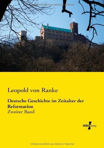 Cover for Leopold Von Ranke · Deutsche Geschichte im Zeitalter der Reformation: Zweiter Band (Paperback Book) [German edition] (2019)