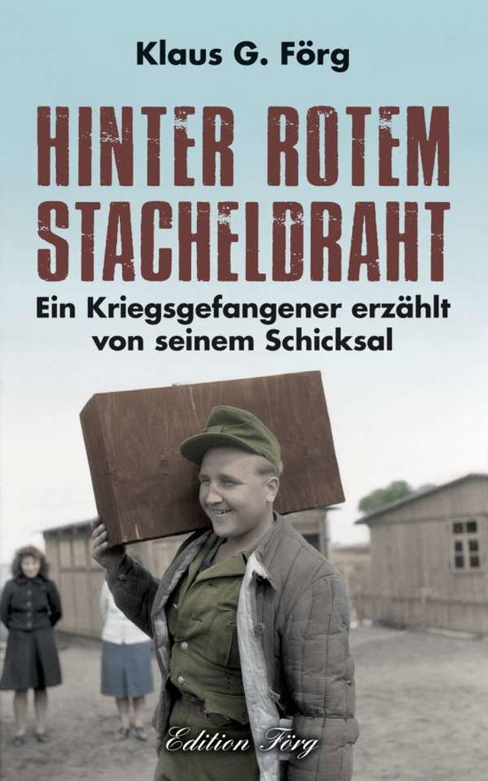 Cover for Förg · Hinter rotem Stacheldraht (Buch)