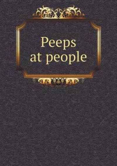 Cover for Bangs John Kendrick · Peeps at People (Paperback Book) (2015)