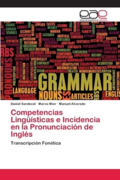 Competencias Lingüísticas e In - Sandoval - Kirjat -  - 9786202125093 - tiistai 17. huhtikuuta 2018