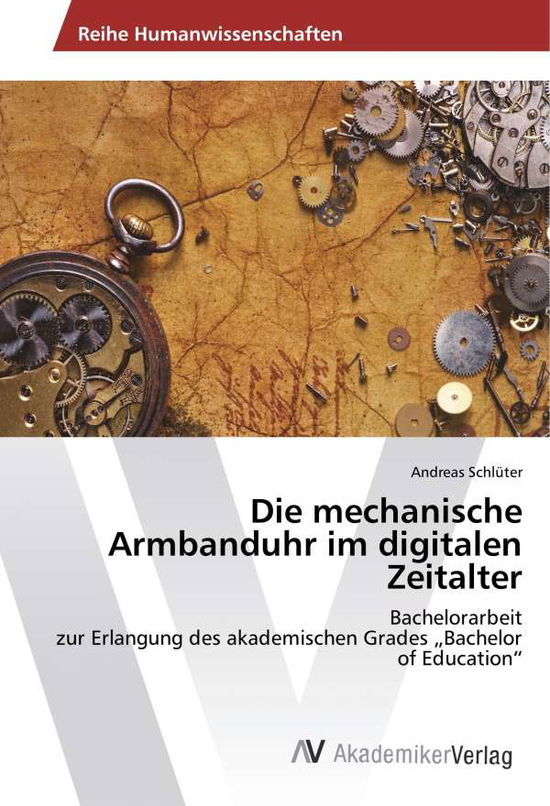 Cover for Schlüter · Die mechanische Armbanduhr im (Book)