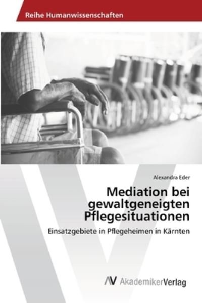 Cover for Eder · Mediation bei gewaltgeneigten Pfle (Buch) (2019)