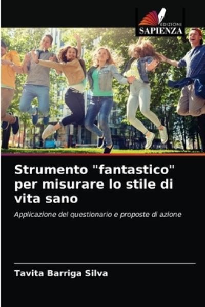 Cover for Tavita Barriga Silva · Strumento fantastico per misurare lo stile di vita sano (Paperback Book) (2021)