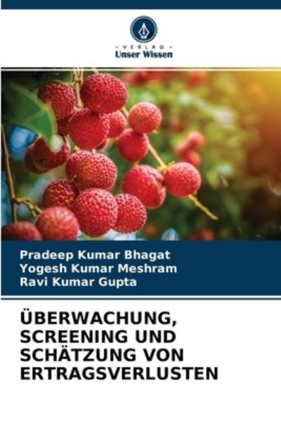 Cover for Pradeep Kumar Bhagat · UEberwachung, Screening Und Schatzung Von Ertragsverlusten (Paperback Book) (2021)