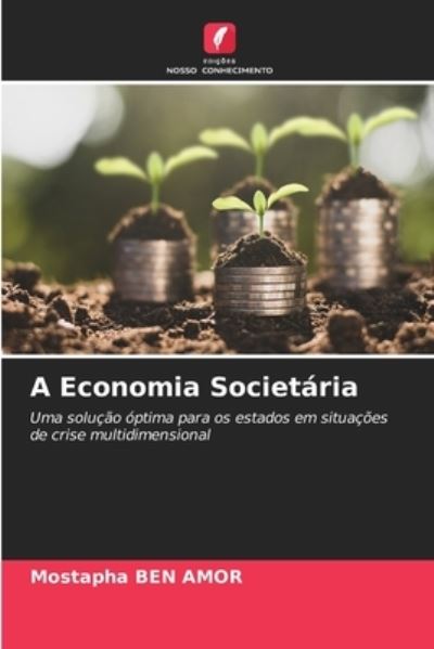 Cover for Mostapha Ben Amor · A Economia Societaria (Paperback Book) (2021)