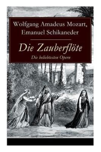 Cover for Wolfgang Amadeus Mozart · Die Zauberfloete - Die beliebtesten Opern (Pocketbok) (2017)
