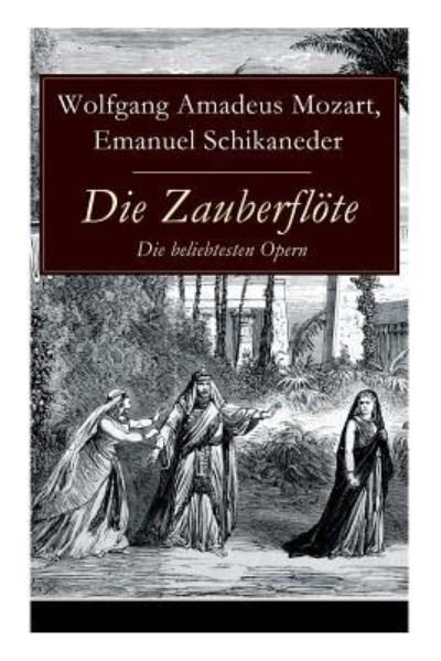 Cover for Wolfgang Amadeus Mozart · Die Zauberfloete - Die beliebtesten Opern (Paperback Bog) (2017)