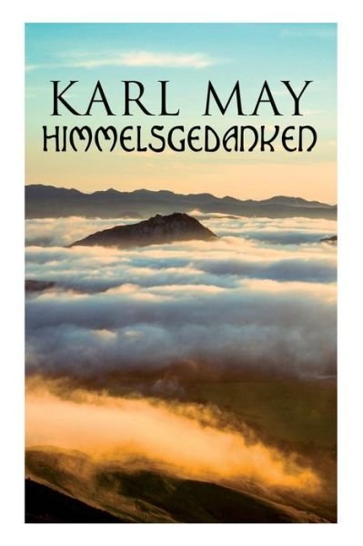 Cover for Karl May · Himmelsgedanken (Paperback Book) (2018)