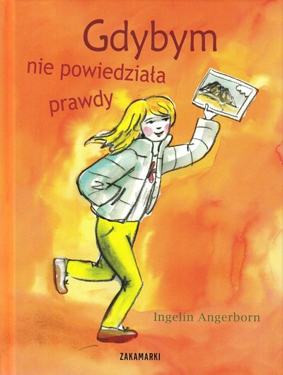 Cover for Ingelin Angerborn · Tilda: Om jag bara inte råkat säga sanningen (Polska) (Bound Book) (2012)