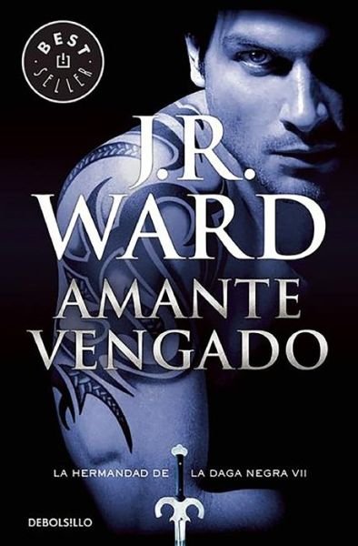 Cover for J.r. Ward · Amante Vengado (la Hermandad de la Daga Negra 7) (Bok) (2016)