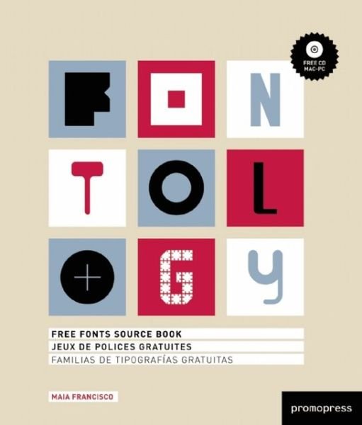 Cover for Maia Francisco · Fontology: Free Fonts Source Book (Paperback Book) (2010)
