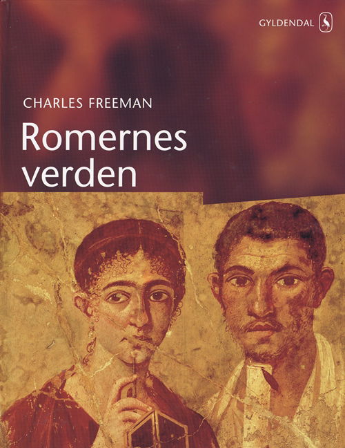 Cover for Charles Freeman · Romernes verden (Bound Book) [2nd edition] (2003)