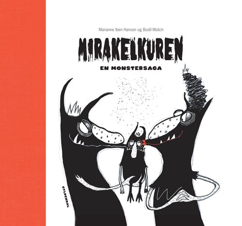 Cover for Marianne Iben Hansen · Mirakelkuren (Bound Book) [1th edição] [Indbundet] (2011)