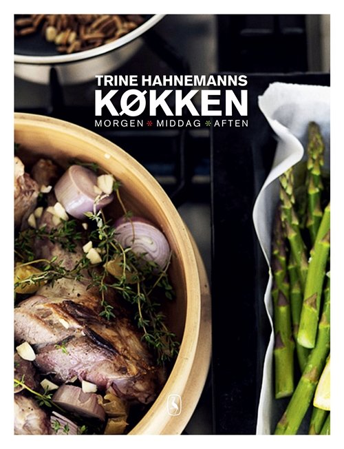 Cover for Trine Hahnemann · Trine Hahnemanns køkken (Bound Book) [1º edição] (2011)