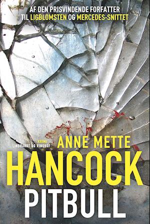 Cover for Anne Mette Hancock · Pitbull (Paperback Bog) [2. udgave] (2020)